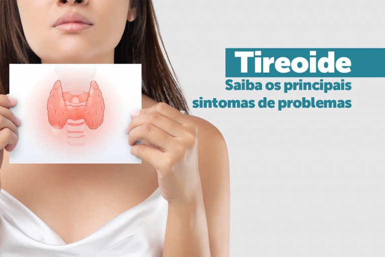 Tireoide Saiba os principais sintomas de problemas Hospital Santa