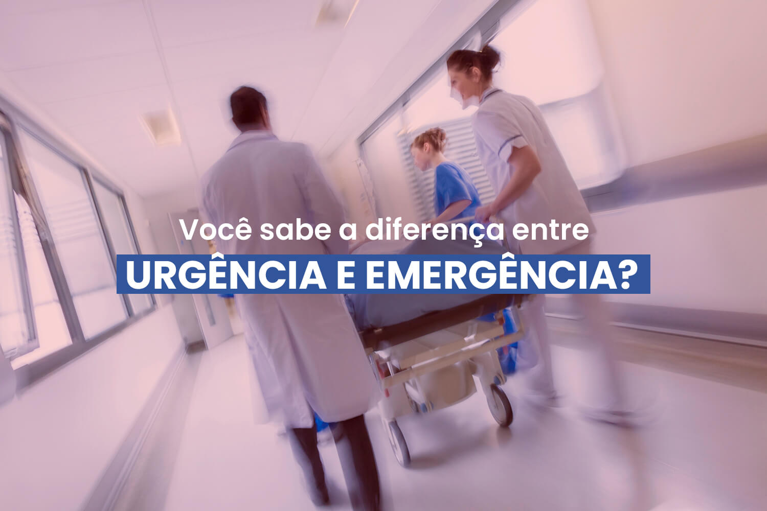 Urgência e Emergência